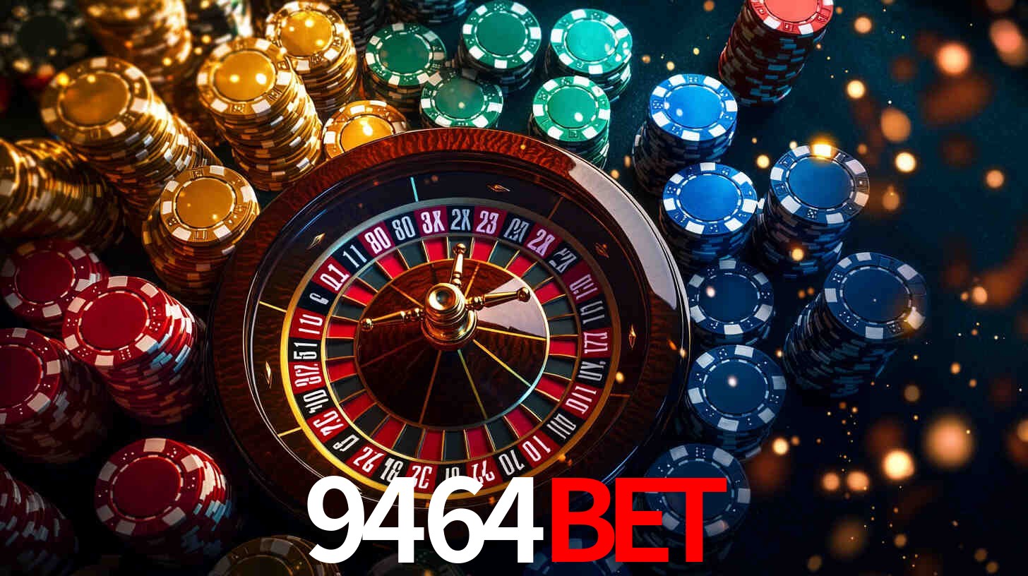 Explore as vantagens do 9464BET: serviço profissional e confiabilidade